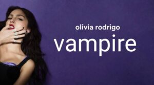 Vampire Olivia Rodrigo